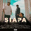About Siapa Song