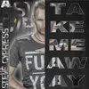 Take Me Away (Extended Mix)