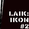 About Laik: Ikon #2 Song