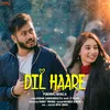 About Dil Haare Song