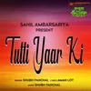 About Tutti Yaar Ki Song