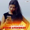 Mor Priya Ke Dekhi Asuchhan