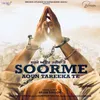 About Soorme Aoun Tareeka Te Song