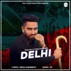 About Delhi Song