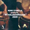 Essential AfroLatinHouse 2020 Continuous Dj Mix