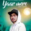 About Yaar Mere Song