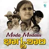 About Moda Modalu From "Bhagyashali" Song