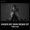 Under My Skin (Downlowd Remix)