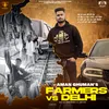 About Farmers v/s Delhi Song