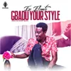 About Gbadu Your Style Song