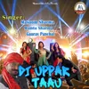 About DJ Uppar Taau Song