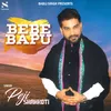 About Bebe Bapu Song