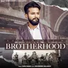 About Brotherhood Song