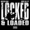 About Locked & Loaded Song