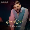 About Manich Kima Mdari Song