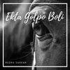 About Ekta Golpo Boli Song