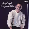 About Berjalanlah Di Depanku Tuhan Song