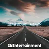 About Let's Start Song