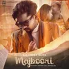 About Majboori Song