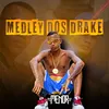 Medley dos Drake