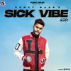 About Sick Vibe Song