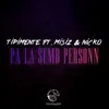 About Pa la semb personn Song