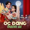 About Ốc Đắng Buồn Ai Song