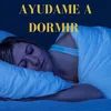 Ayudame a Dormir