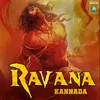 About Ravana Kannada Song