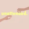 About Unattended Song