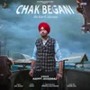 About Chak Begani Song