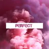 About Perfect Song