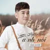 Ngày Xưa Anh Nói