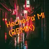 Hecha Pa 'mi - Remix Remix