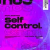 About Self Control Song