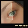 About Mi Queen Song