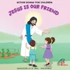 Jesus Loves Children Children's Song