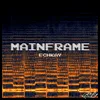 About Mainframe Song