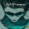 Out Of League