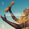 About Keep Changing Song