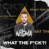 About What The Fuck?! Song