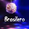 About Brasilero Song