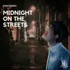 About Midnight on the Streets Song
