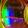 About Edm Groove Song