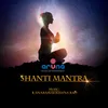 About SHANTI MANTRA Spiritual Mantra Song