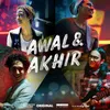 Awal & Akhir (Acoustic Version) From "Awal & Akhir"