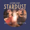 About Stardust From "A Song A Day" Song