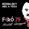 Mielőtt Elmegyek Feró 75 - Ahogy Ti Zenéltek