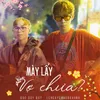 About Mày Lấy Vợ Chưa? Song