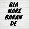 Bia Nare Baran De